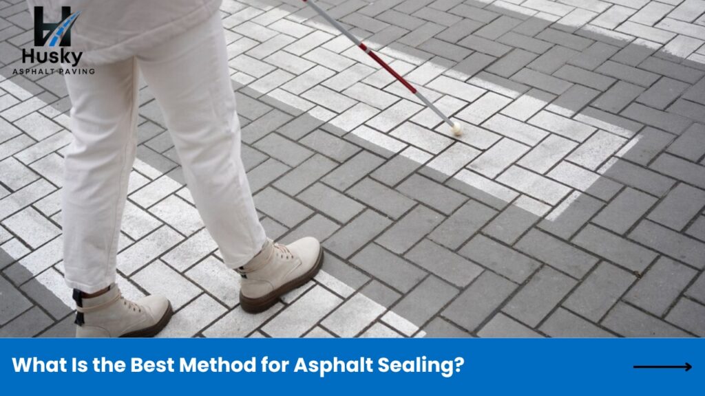 What Is the Best Method for Asphalt Sealing?